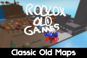 Classic Old Maps for Roblox
